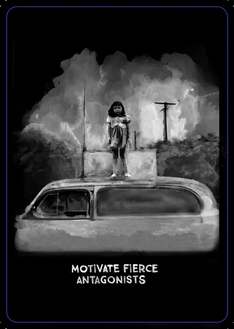 Principle 18: Motivate Fierce Antagonists